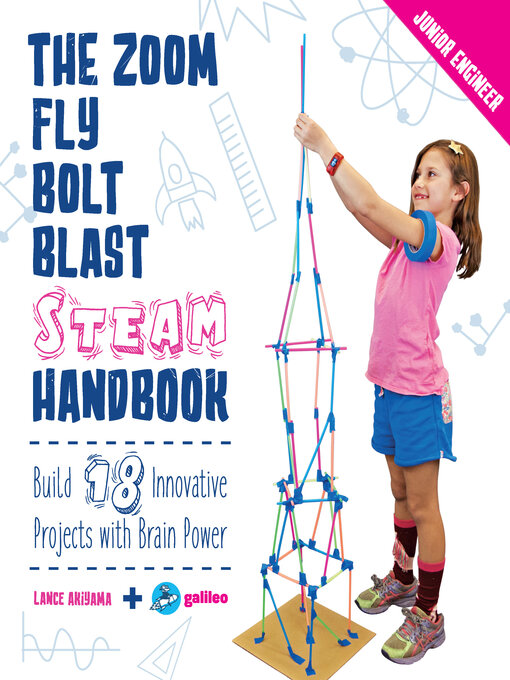 Title details for The Zoom, Fly, Bolt, Blast STEAM Handbook by Lance Akiyama - Available